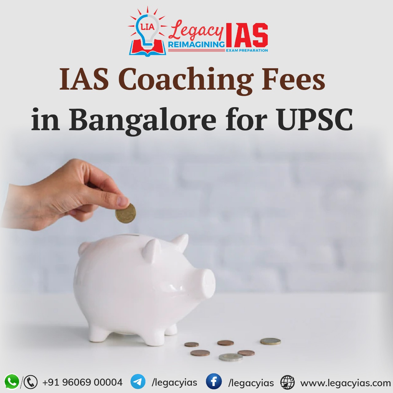 IAS Coaching Fees in Bangalore for UPSC 2025 Legacy IAS Academy
