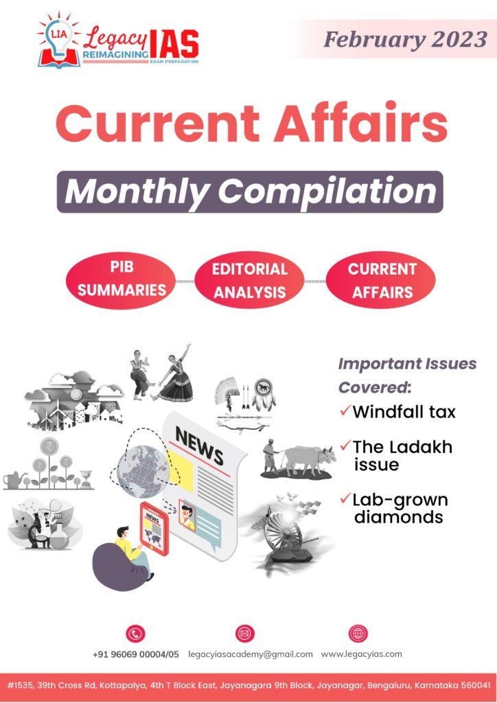 February 2023 Current Affairs Monthly Compilation | Legacy IAS Academy