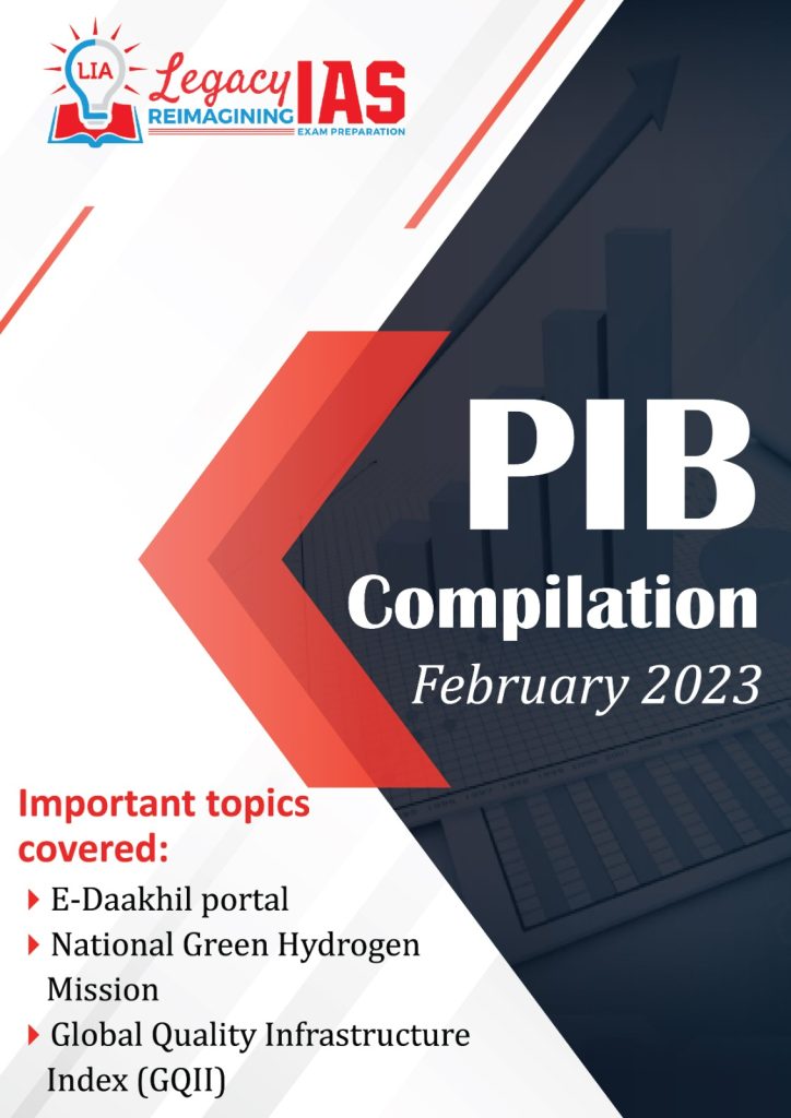 Monthly PIB Summaries February 2023 | Legacy IAS Academy