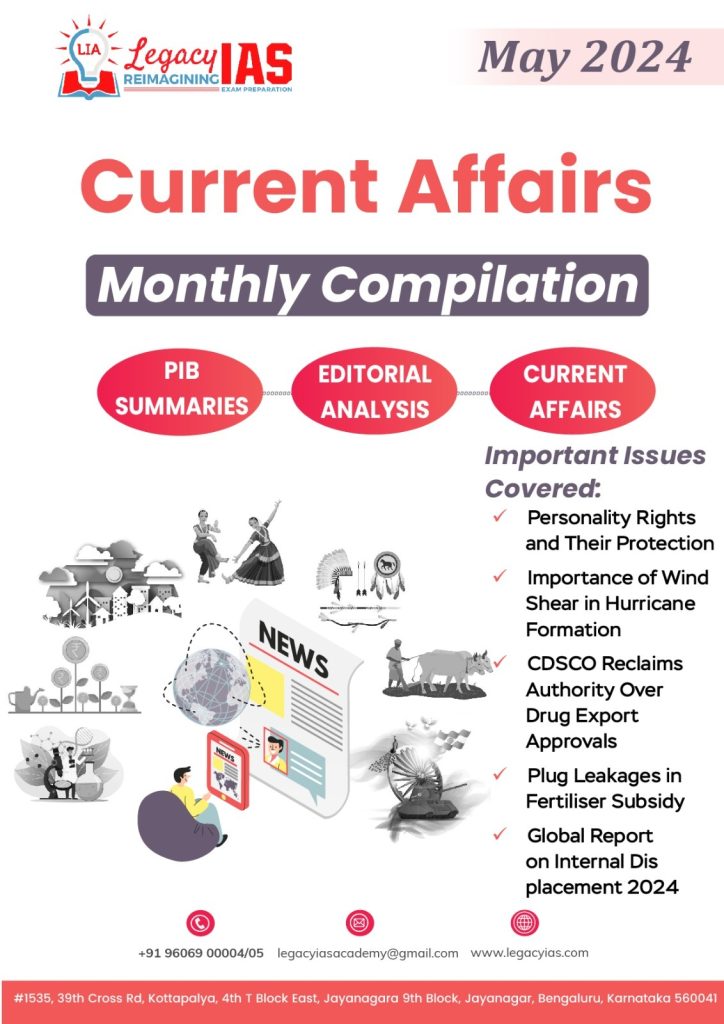 May 2024 Current Affairs Monthly Compilation | Legacy IAS Academy