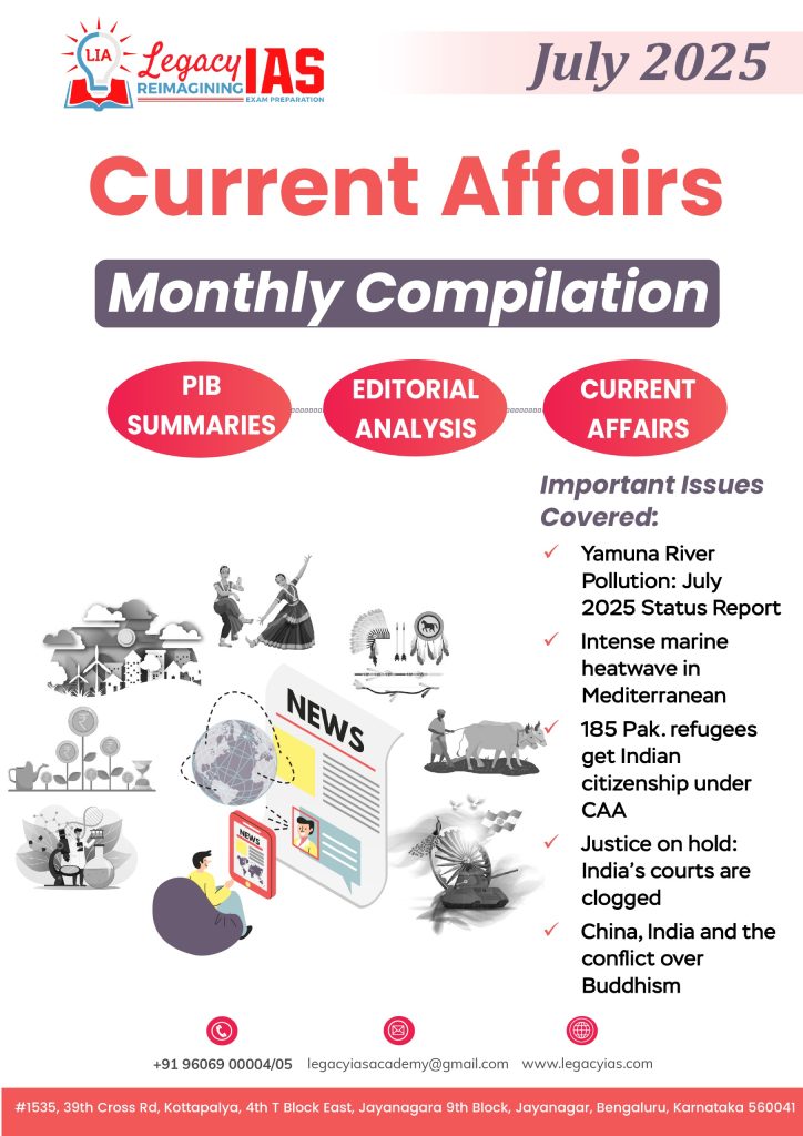 July 2025 Current Affairs Monthly Compilation | Legacy IAS