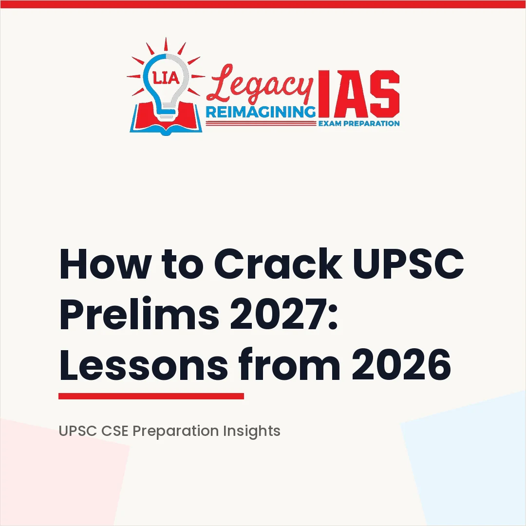 How to Crack UPSC Prelims 2027 — Lessons from 2026