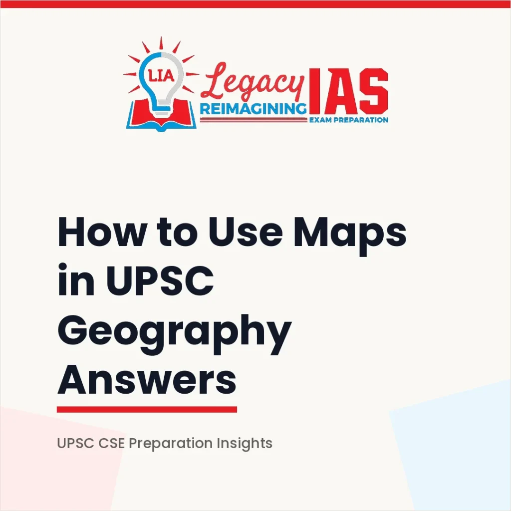 maps in UPSC geography answers