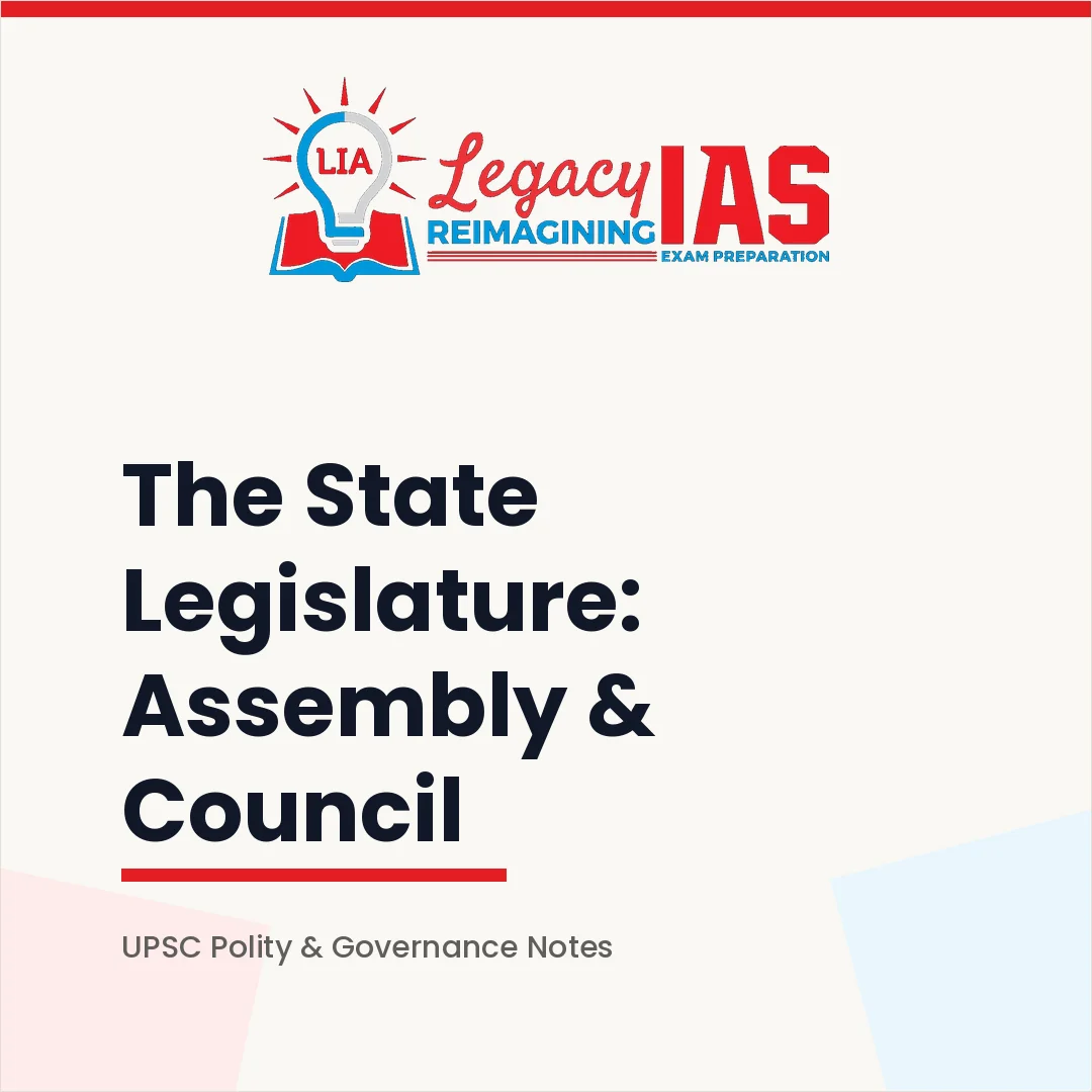 The State Legislature: Assembly, Council & Articles