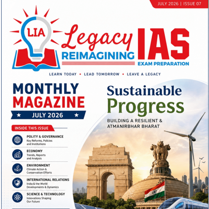 July 2026 Current Affairs Monthly Compilation Legacy IAS