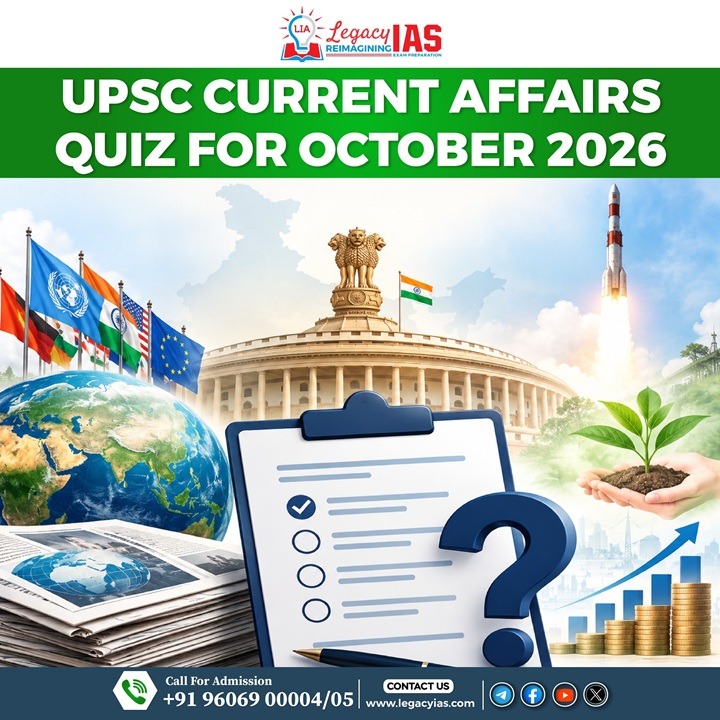 UPSC Current Affairs Quiz For October 2026 LIA