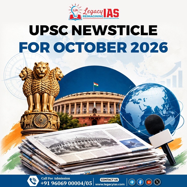 UPSC Newsticle For October 2026 LIA